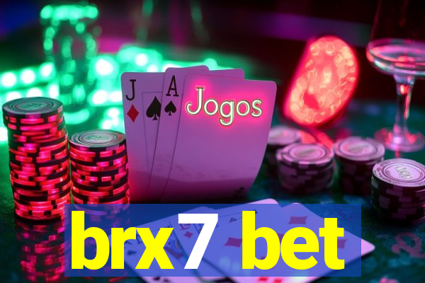 brx7 bet